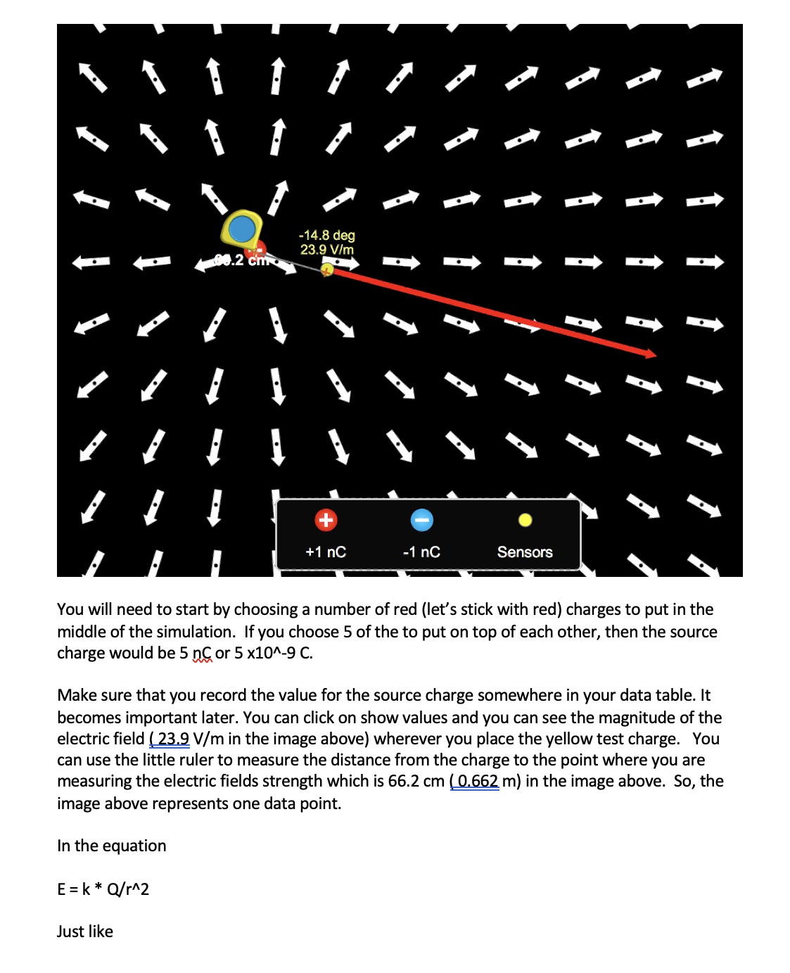 lab requires you to use the simulation found here: ht_tps:ffphetcolorado.edu/enfsimulationfcharges-and-elds This simulation