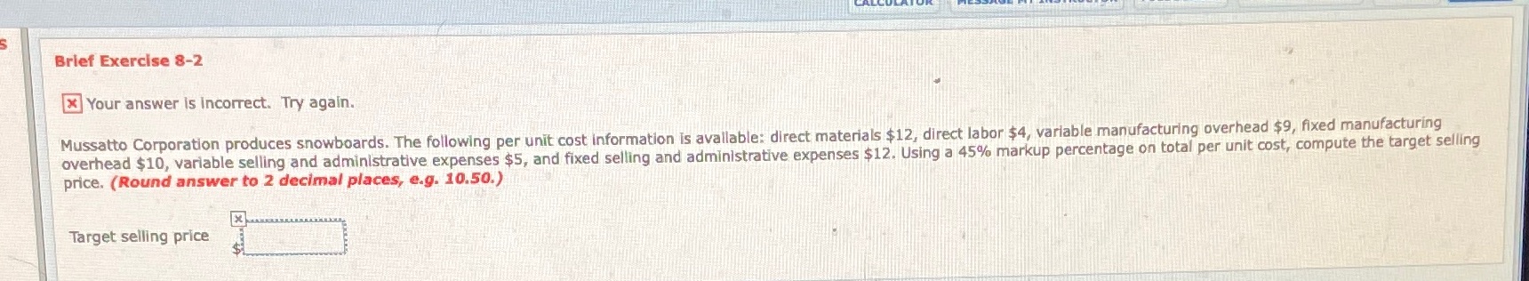  Brief Exercise 8-2 * Your answer is incorrect. Try again. Mussatto