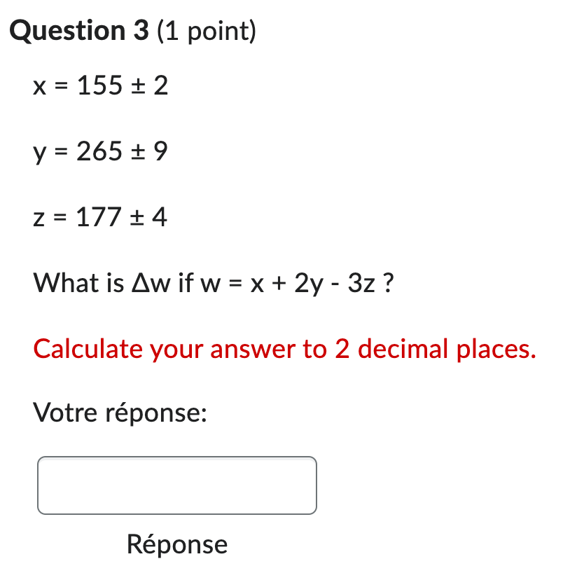 Question 3 (1 point) X = 155 + 2 y =