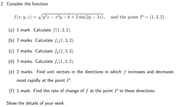 Calculus, Functionsplease provide a detailed answer 2. Consider the function f(I, y,