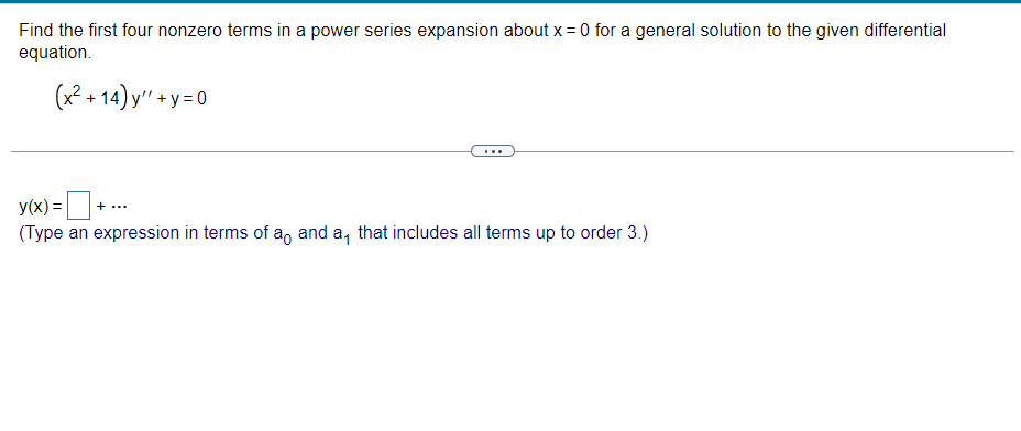  Find the rst four nonzero terms in a power series expansion