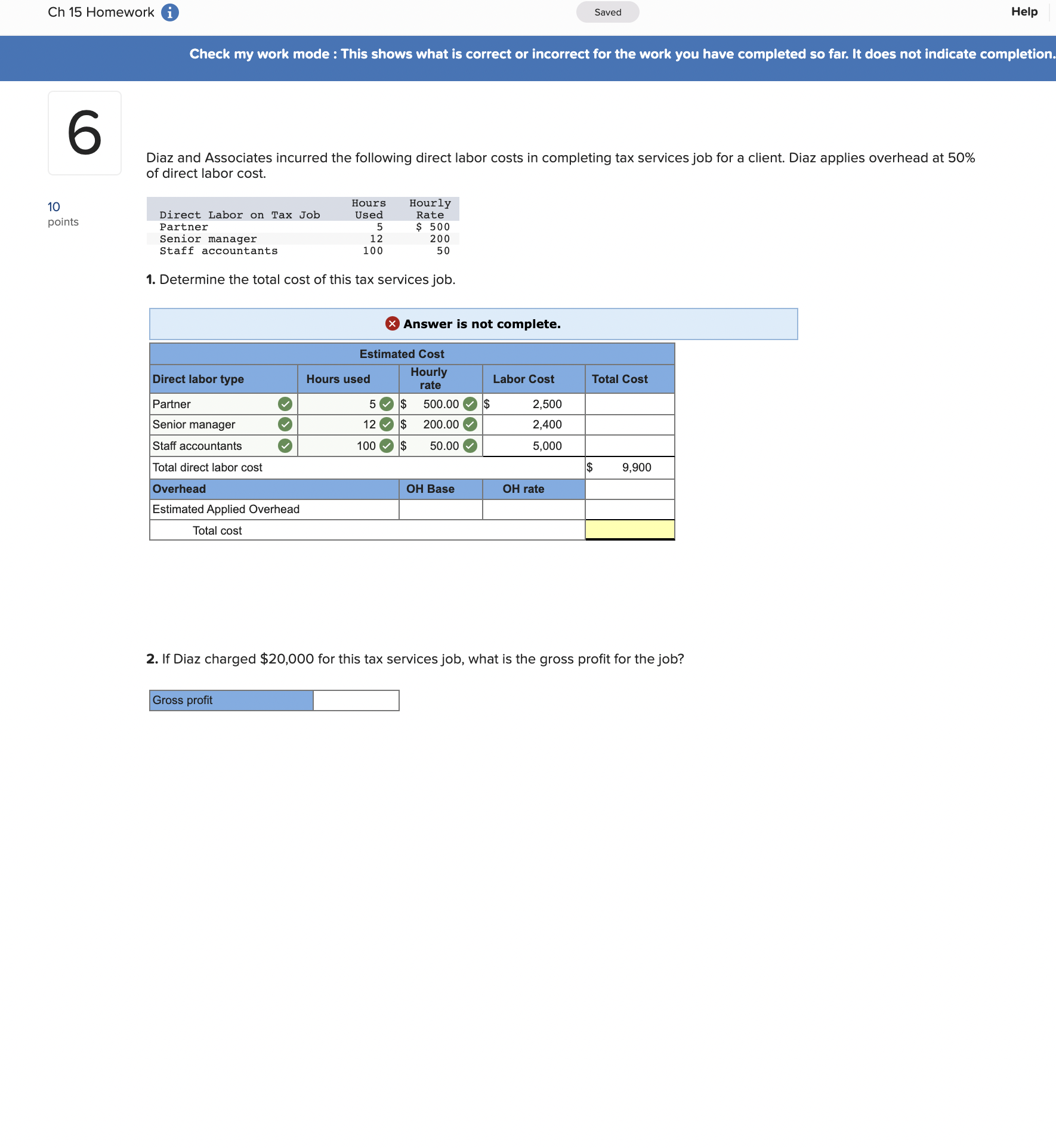  Ch 15 Homework i Saved Help Check my work mode :