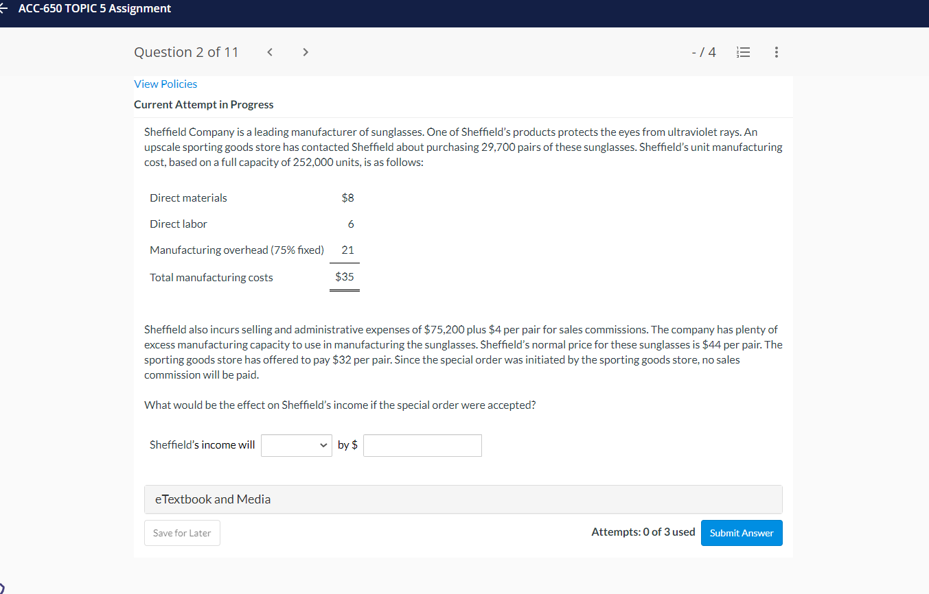 ACC-650 TOPIC 5 Assignment Question 2 of 11 View Policies Current Attempt