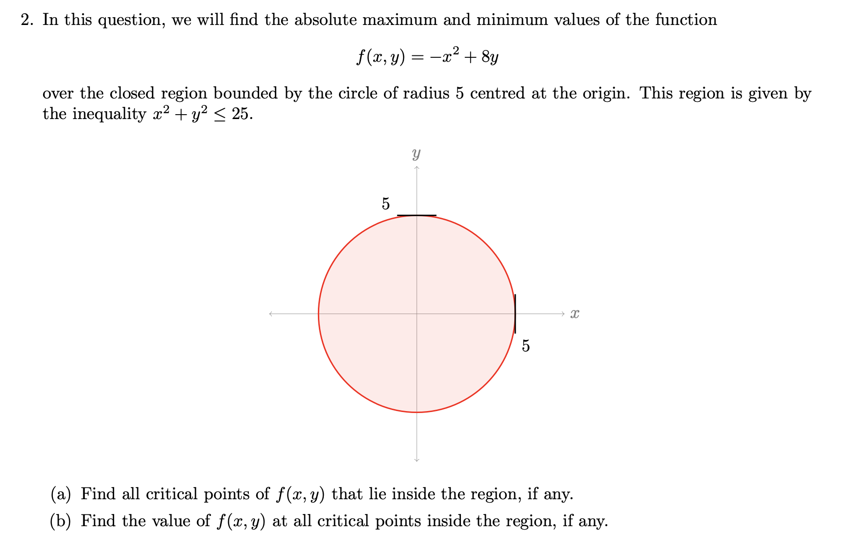 2. In this question, we will nd the absolute maximum and