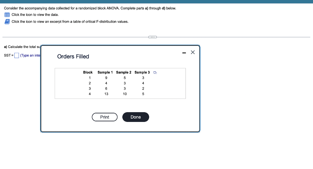  Consider the accompanying data collected for a randomized block ANOVA. Complete