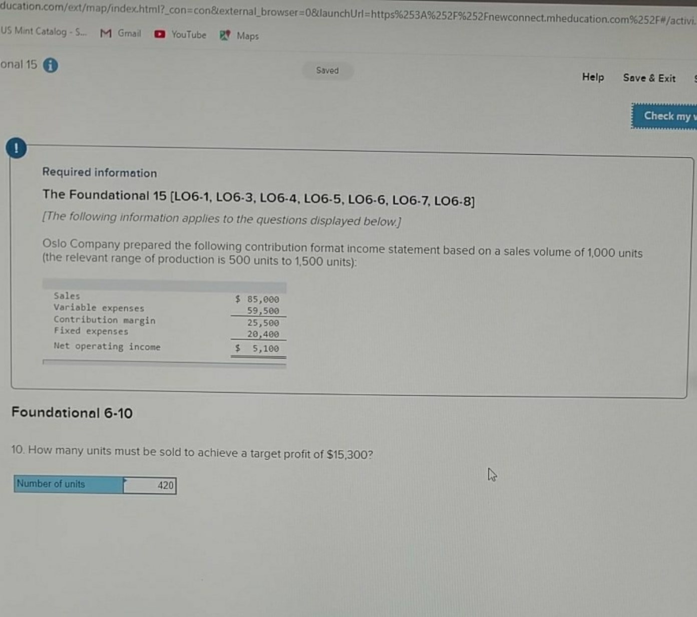 step by step ducation.com/ext/map/index.html?_con=con&external_browser=0&launchUrl=https%253A%252F%252Fnewconnect.mheducation.com%252F#/activi. US Mint Catalog - S... M Gmail YouTube
