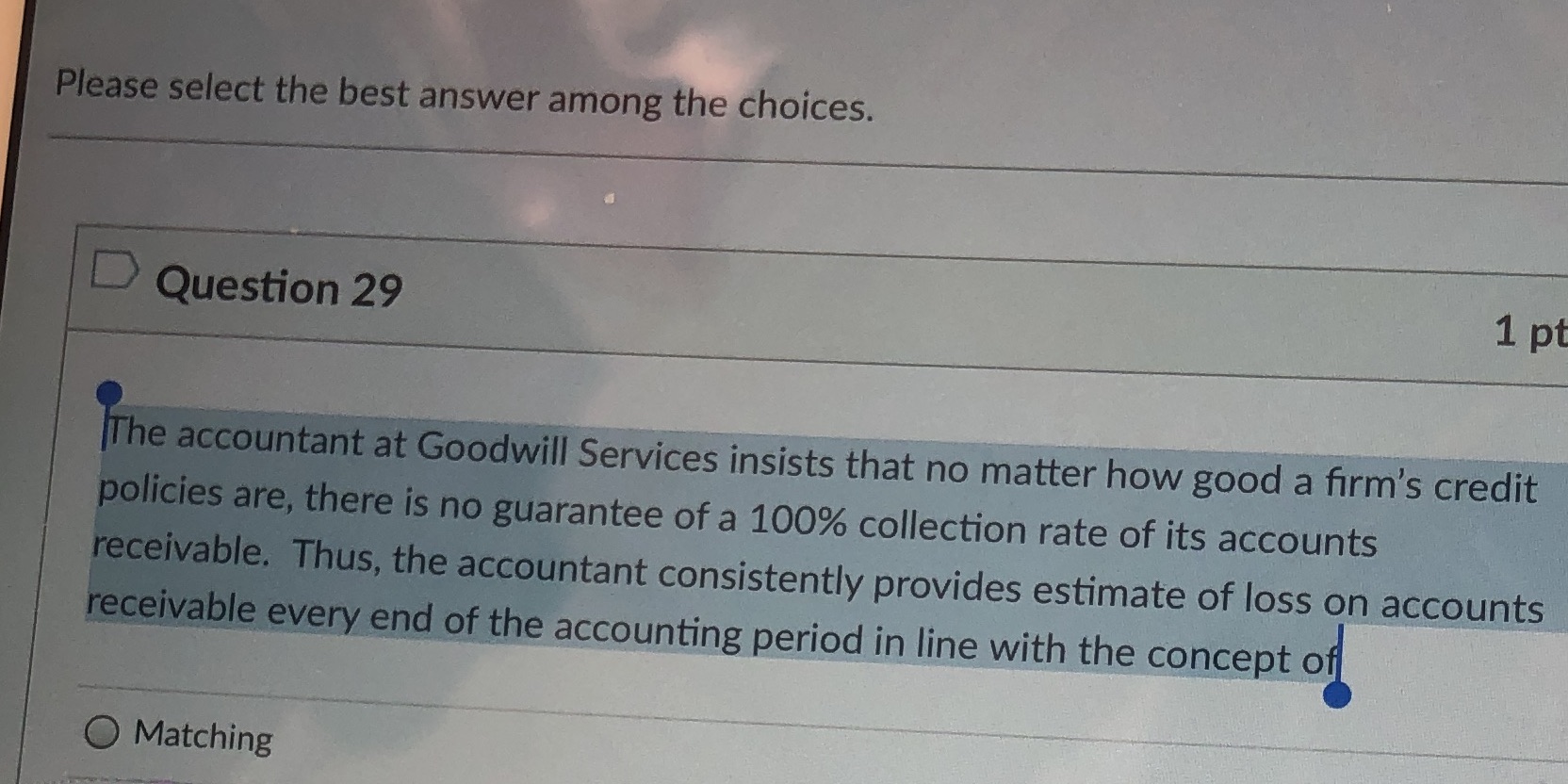  Please select the best answer among the choices. D Question 29