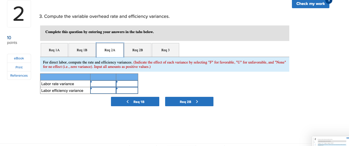 Direct materials 2.30 ounces Direct labor 0.80 hours Variable manufacturing overhead 0.80