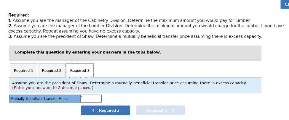 the maximum amount you would pay for lumber. 2. Assume you are