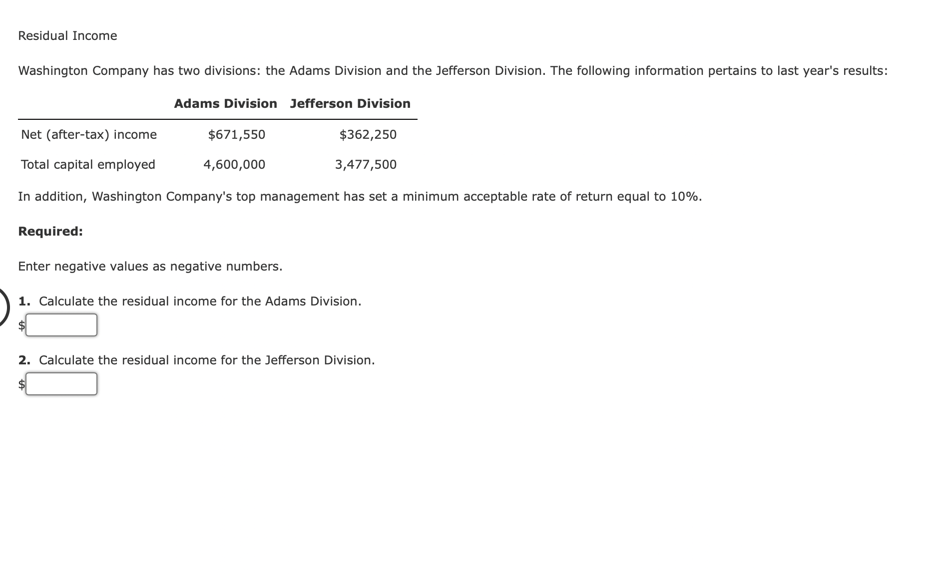 Division of Kisler Inc.: Year 1 Year 2 Sales $9,210,000 $7,900,000 Operating