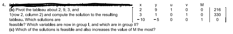  4. X (b) Pivot the tableau about 2, 9, 3, and