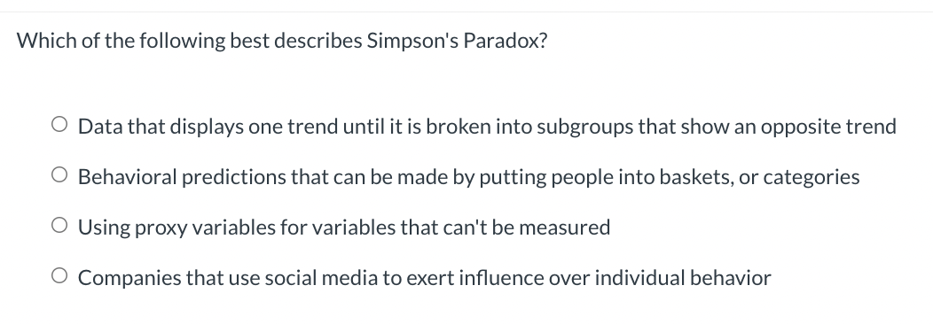 people's behavior 0 using inaccurate data 0 creating a model that is