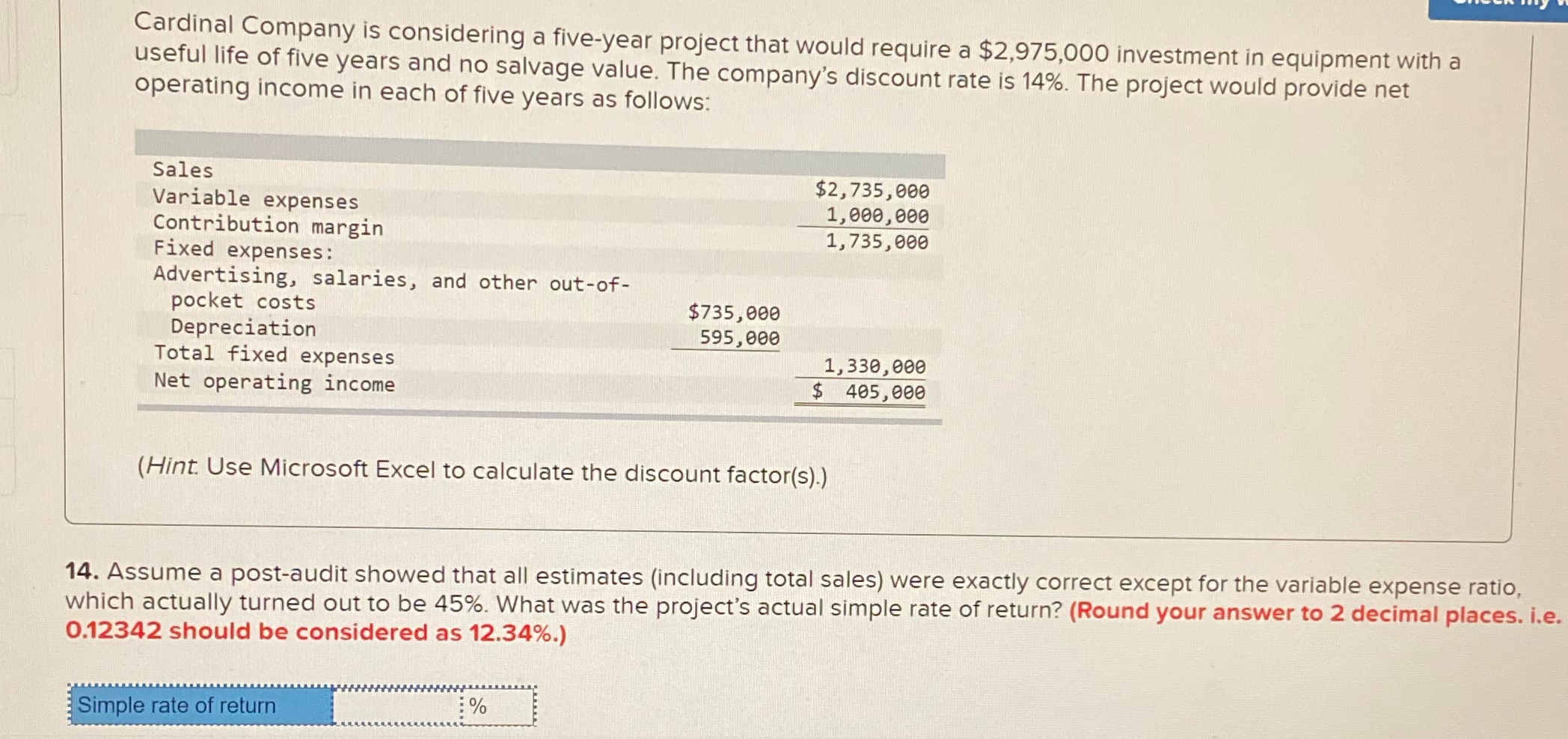  Cardinal Company is considering a five-year project that would require a