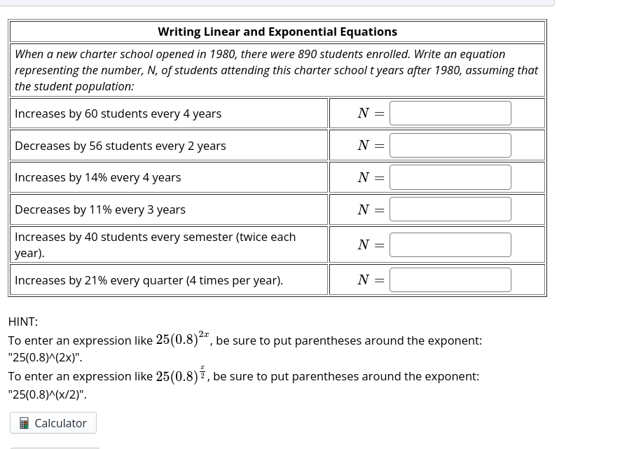  Writing Linear and Exponential Equations When a new charter school opened
