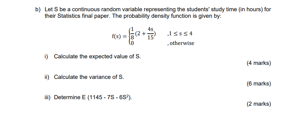 b) Let S be a continuous random variable representing the students'