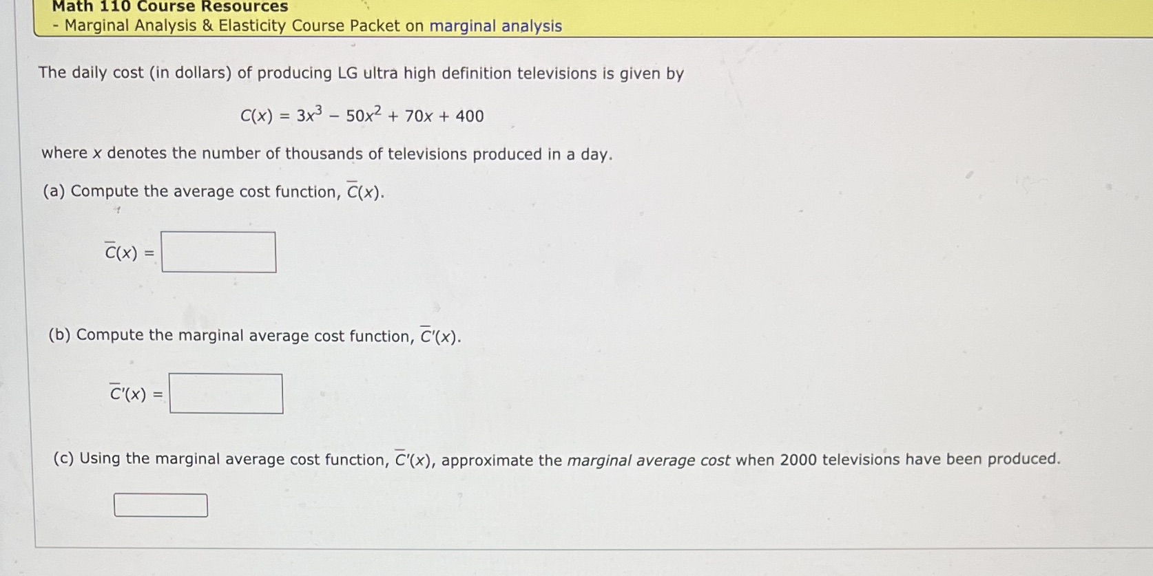  Math 110 Course Resources - Marginal Analysis & Elasticity Course Packet