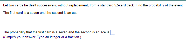 to be selected at random. Given the following events, find the indicated