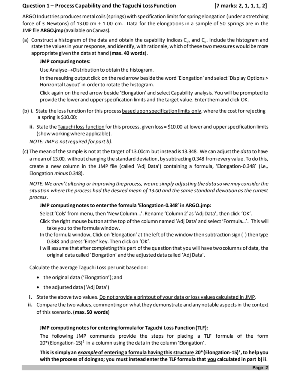 Can you please help me answer the below question regarding process capability