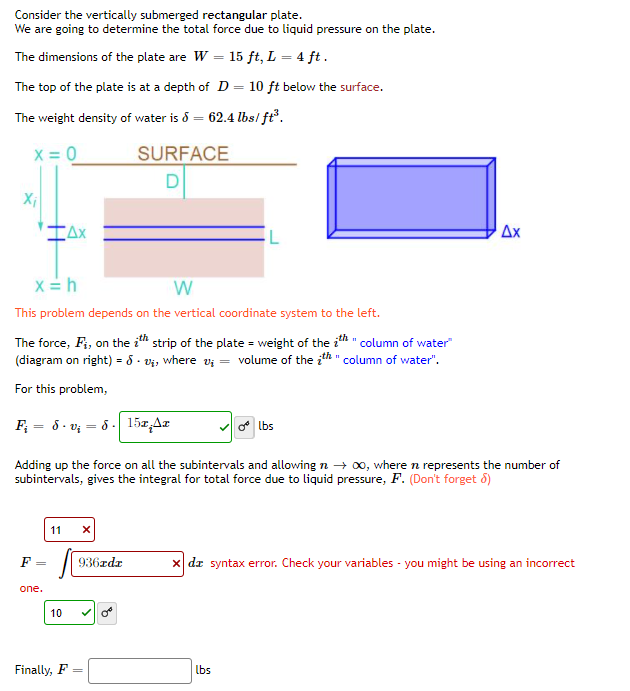  Consider the vertically submerged rectangular plate. We are going to determine