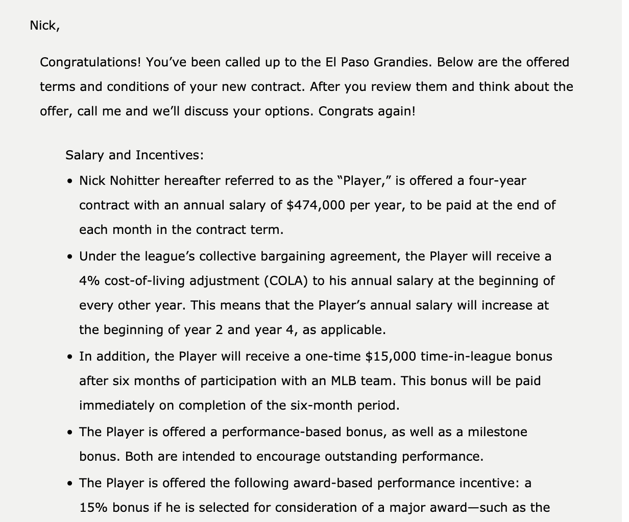 Nick Nohitter has been playing baseball since he was five years old