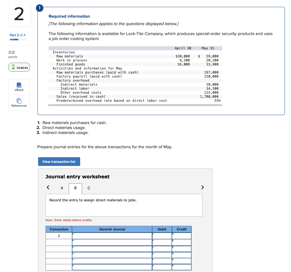 I need help with this please. 2 Required information The following information