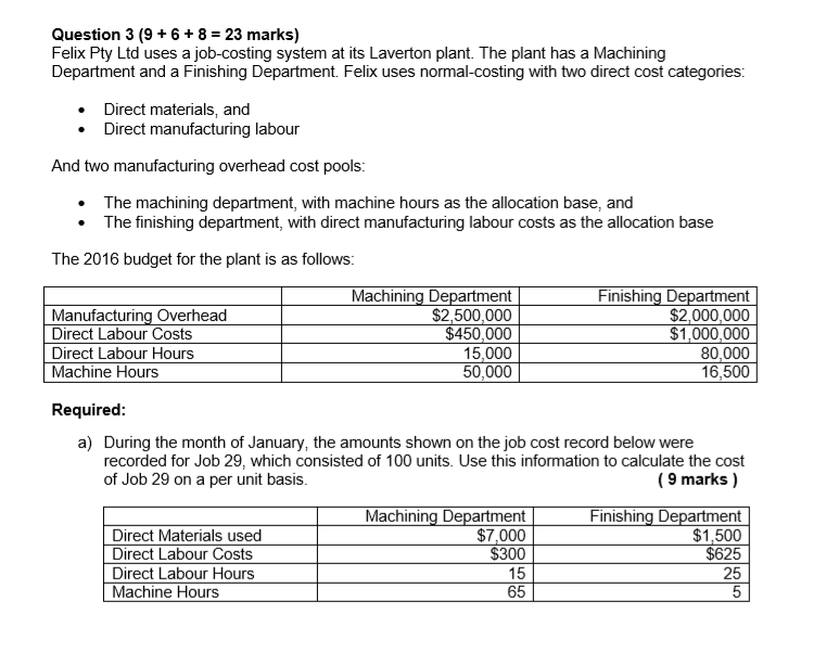 Question 3 ( 9 + 6 + 8 = 23 marks