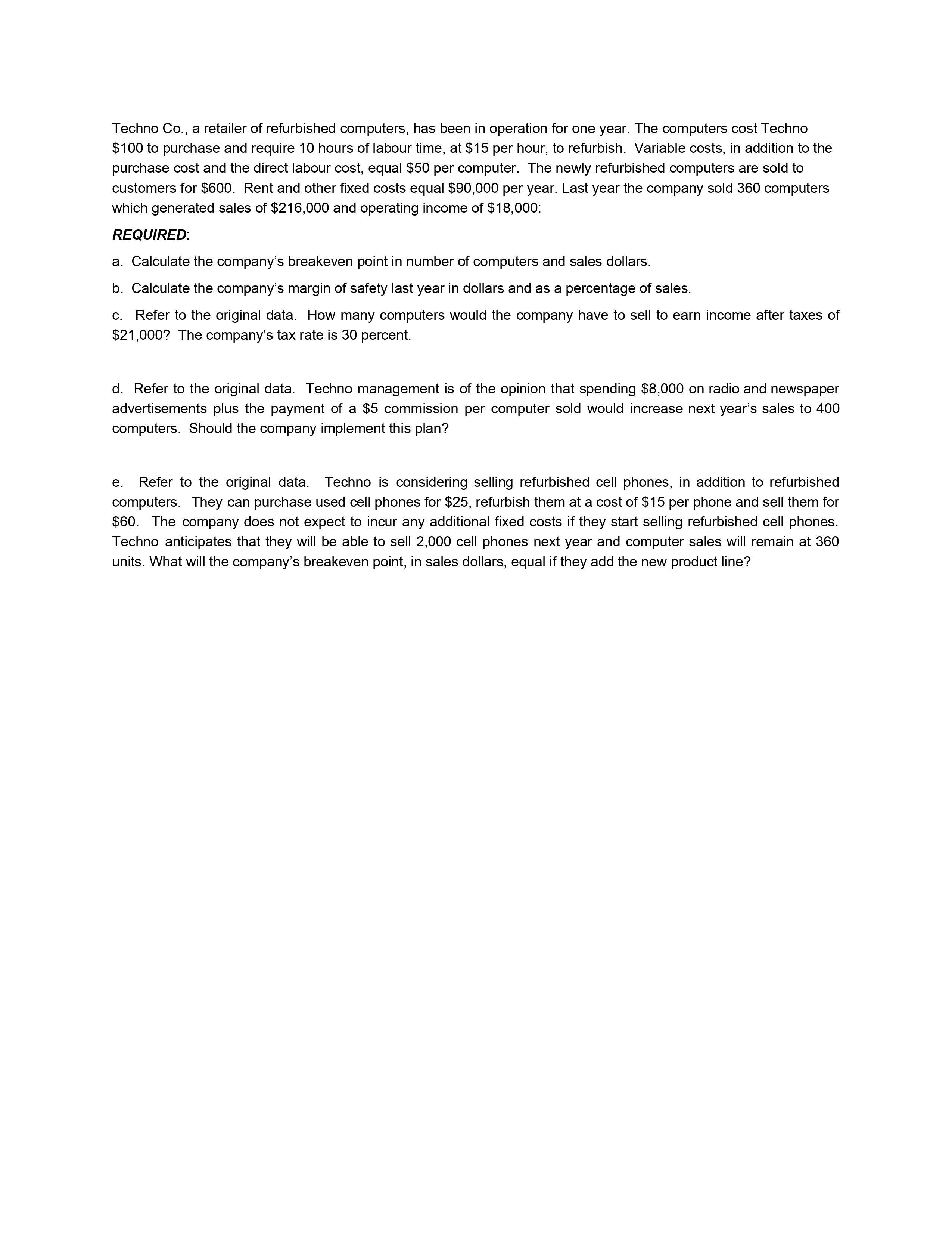 Please provide a comprehensive step-by-step solution to this problem, thank you. Techno