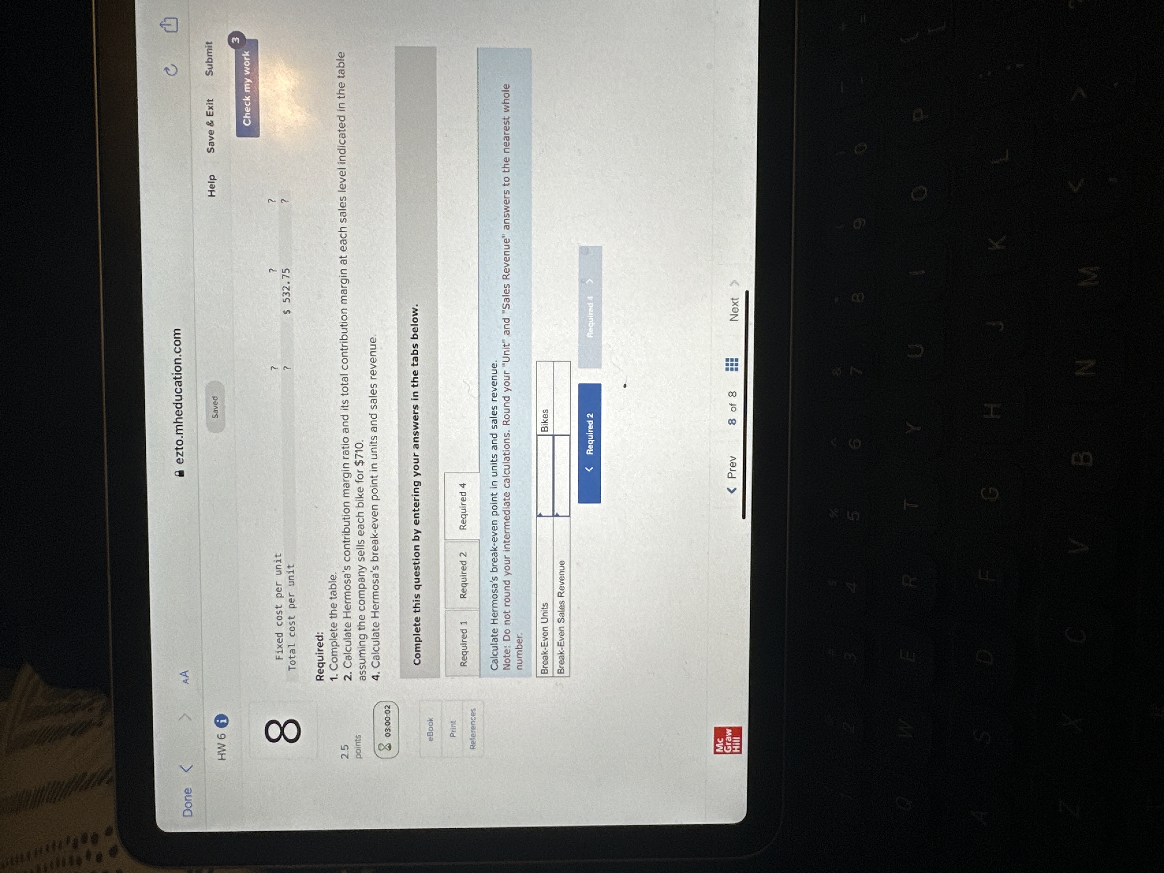 one model of mountain bike. Partial information for the company follows: 03:00:51