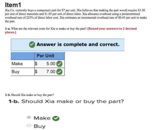  Item1 Xia Co. currently buys a component part for $7 per