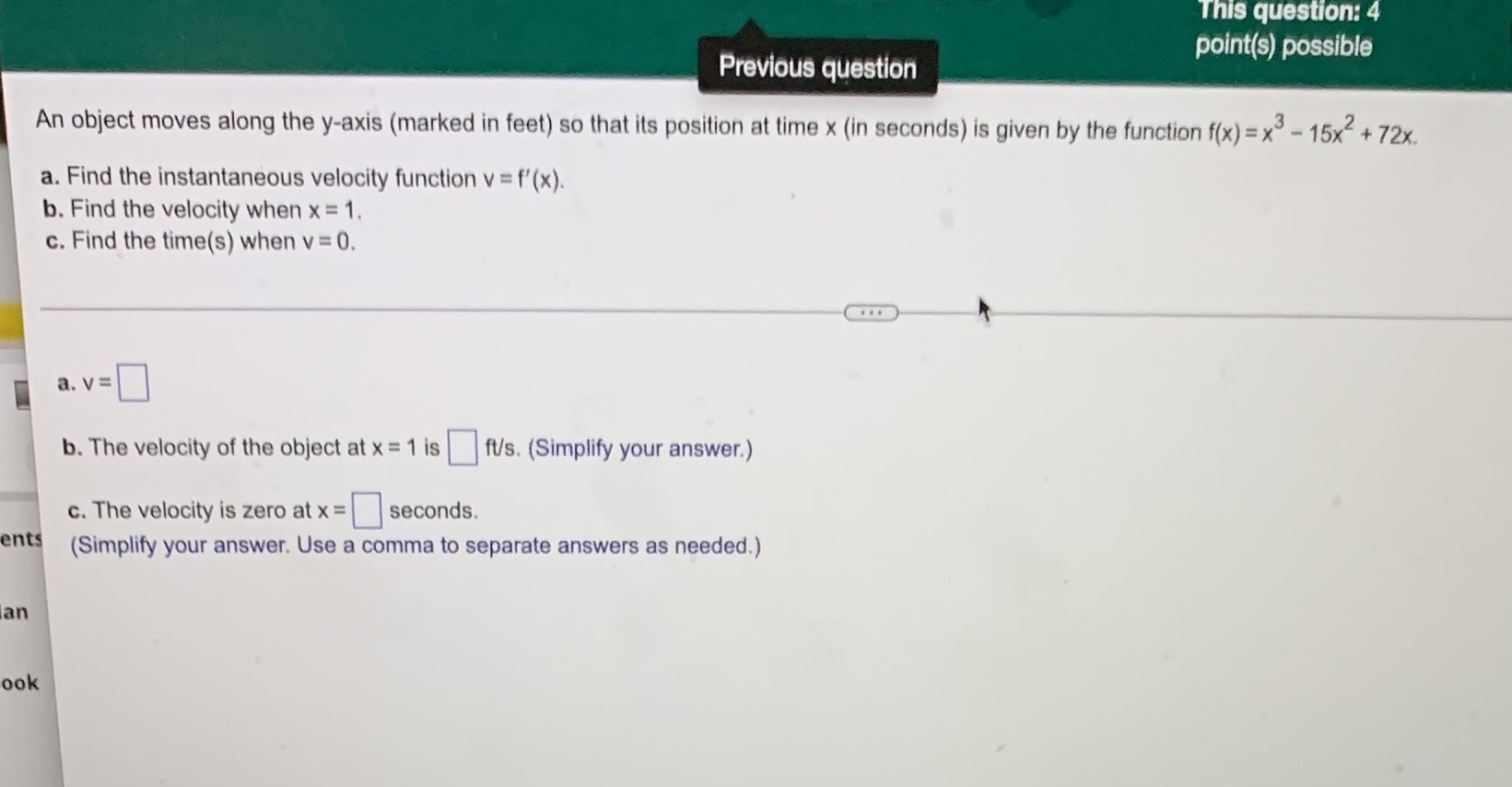 I need help with this question This question: 4 Previous question point(s)