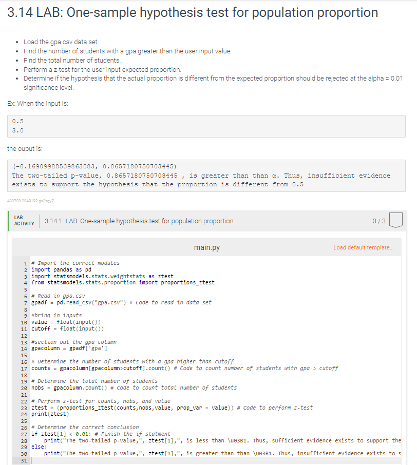 3.14 LAB: One-sample hypothesis test for population proportion Load the gpa.csv