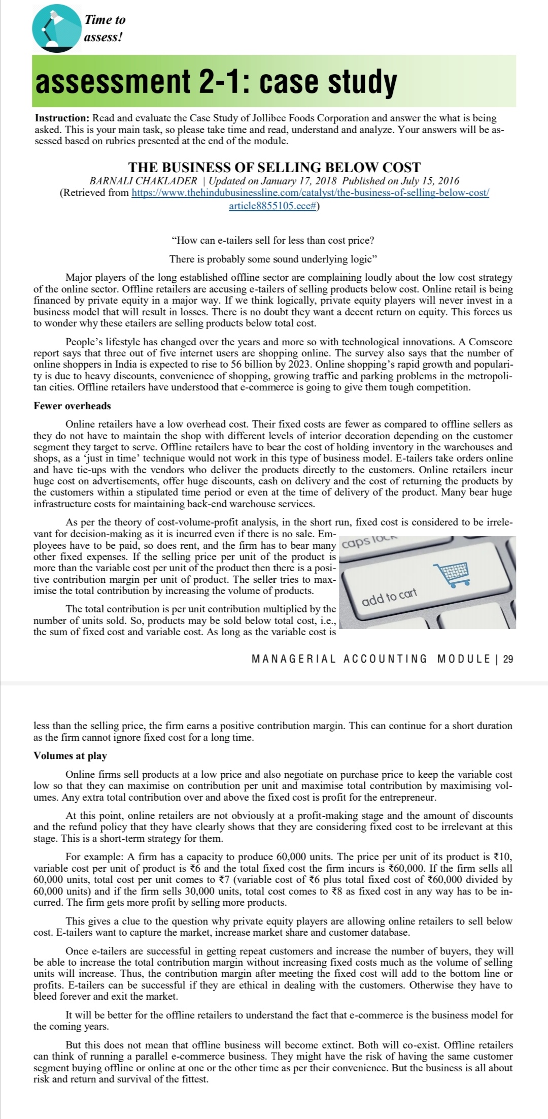  : case study Instruction: Read and evaluate the Case Study of