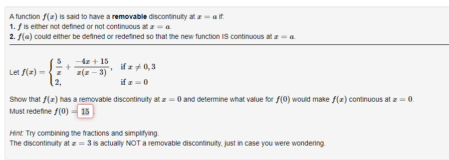  A function f(x) is said to have a removable discontinuity at