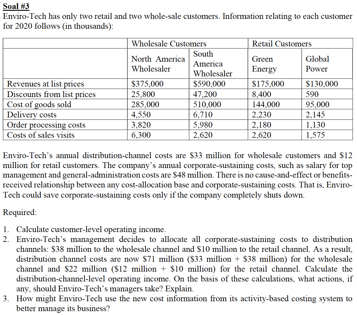 Please help to answer this Question "Soal #3". Thanks. Soal #3 Enviro-Tech