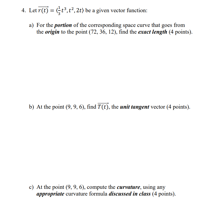 (4 points). c) Find r'(t), and evaluate when t = 1 (4
