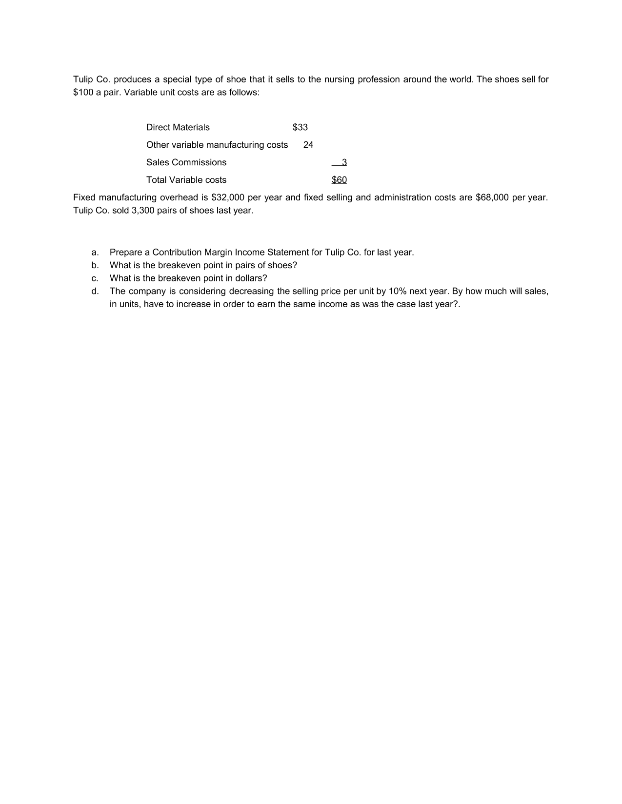 Please provide a comprehensive step-by-step solution to this problem, thank you. Tulip