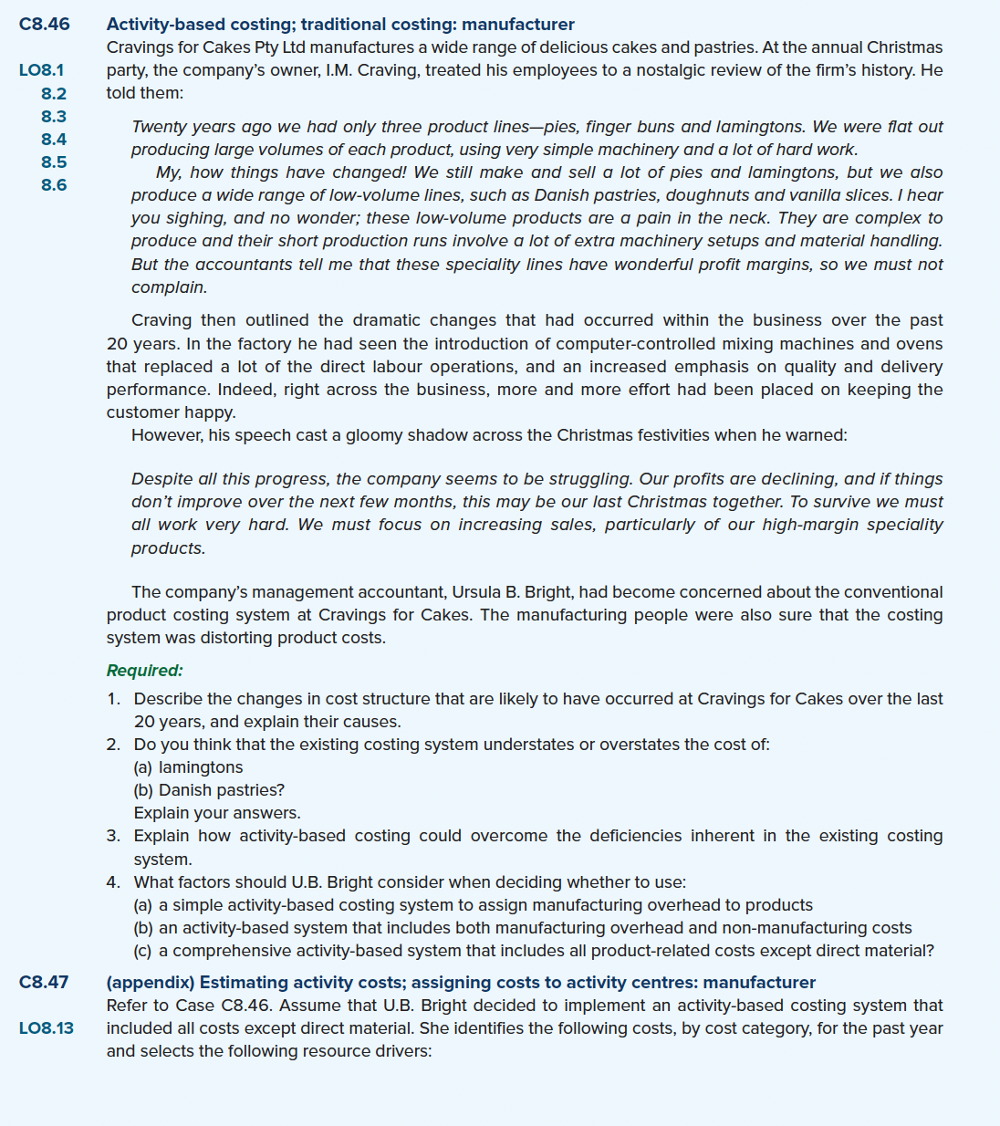 PLEASE ONLY SOLVE C8.48- DO NOT SOLVE C8.46 OR C8.47(they are only