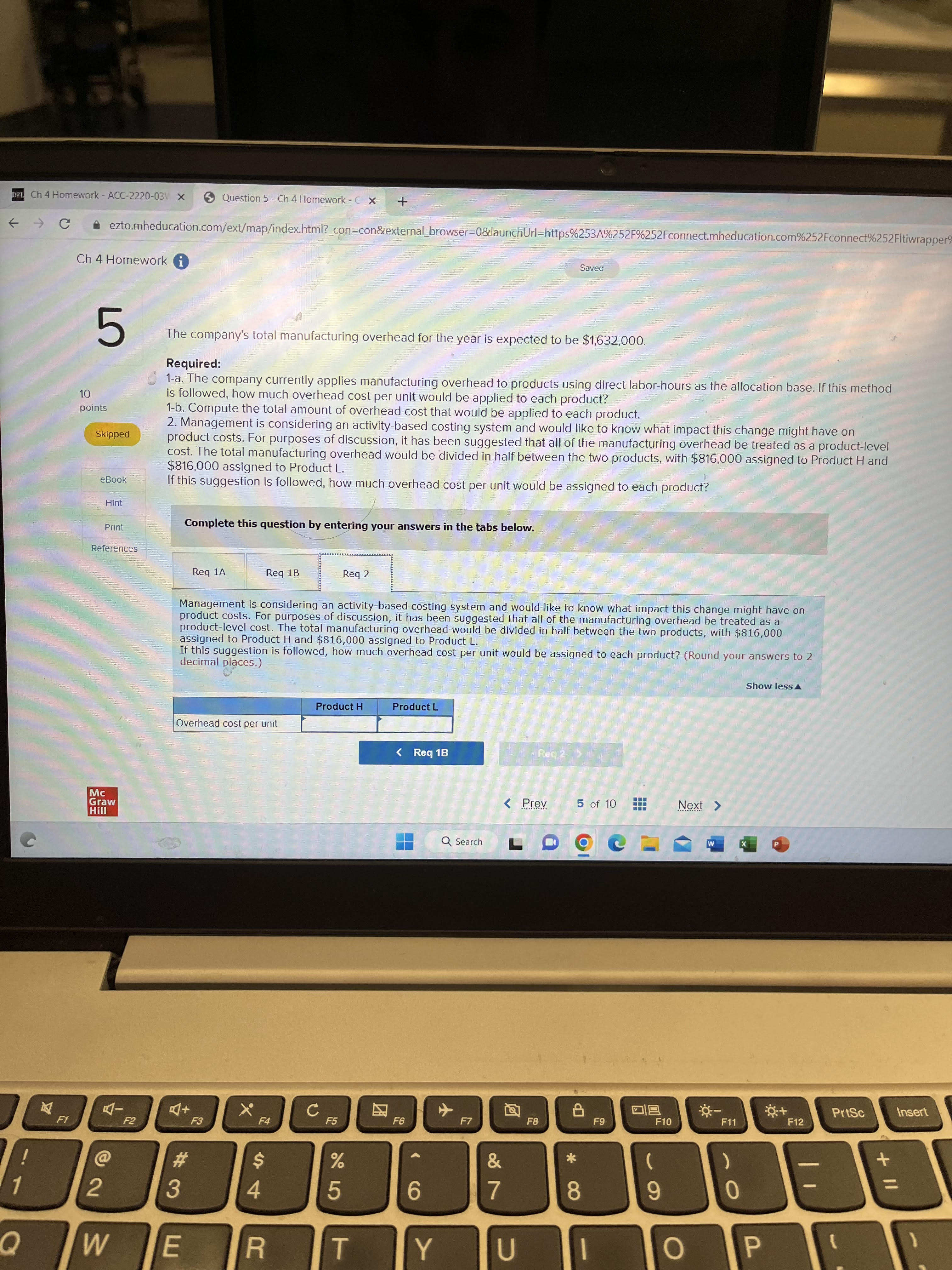 Saved 5 Pacifica Industrial Products Corporation makes two products, Product H and