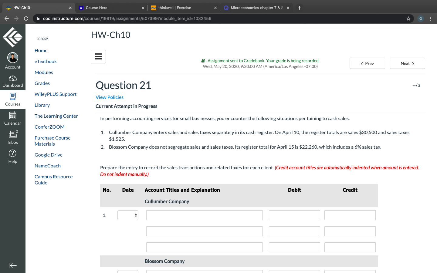  AW-Ch10 * Course Hero thinkwell | Exercise X Microeconomics chapter 7
