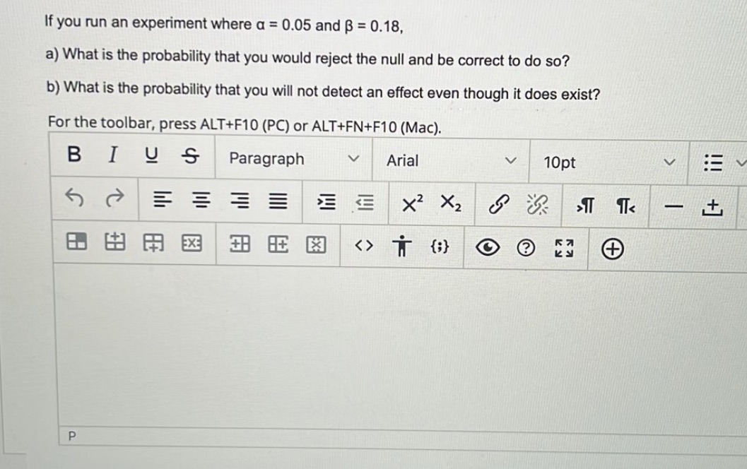 Please do it accordingly If you run an experiment where a =