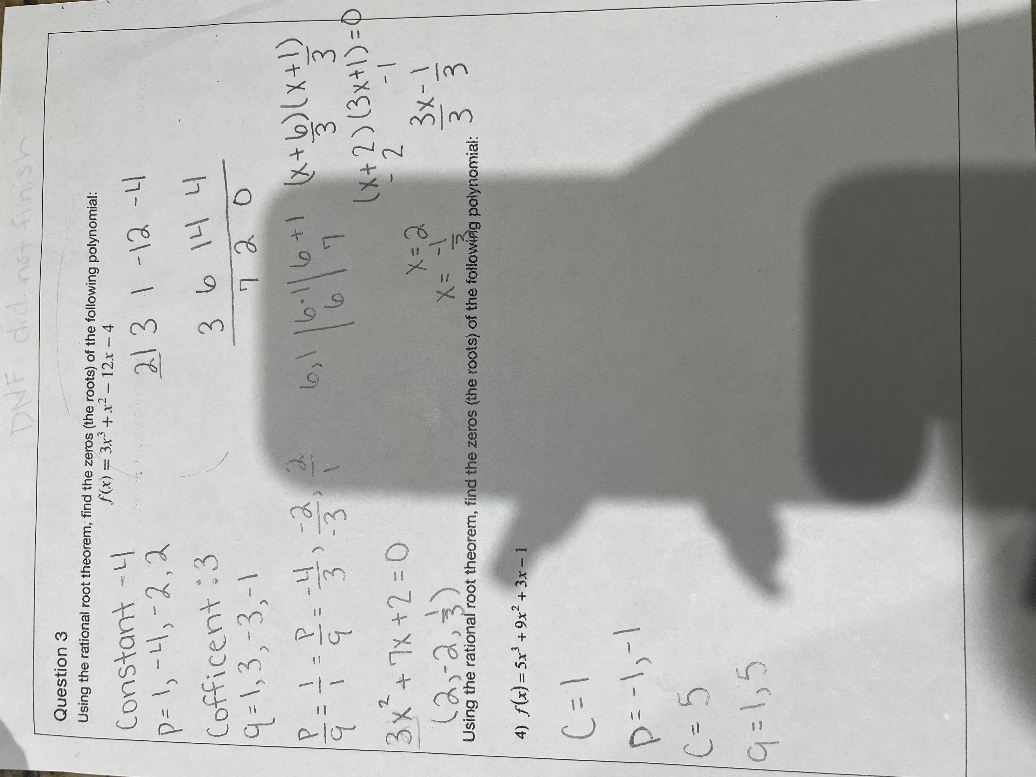 DNF did not finish Question 3 Using the rational root theorem,