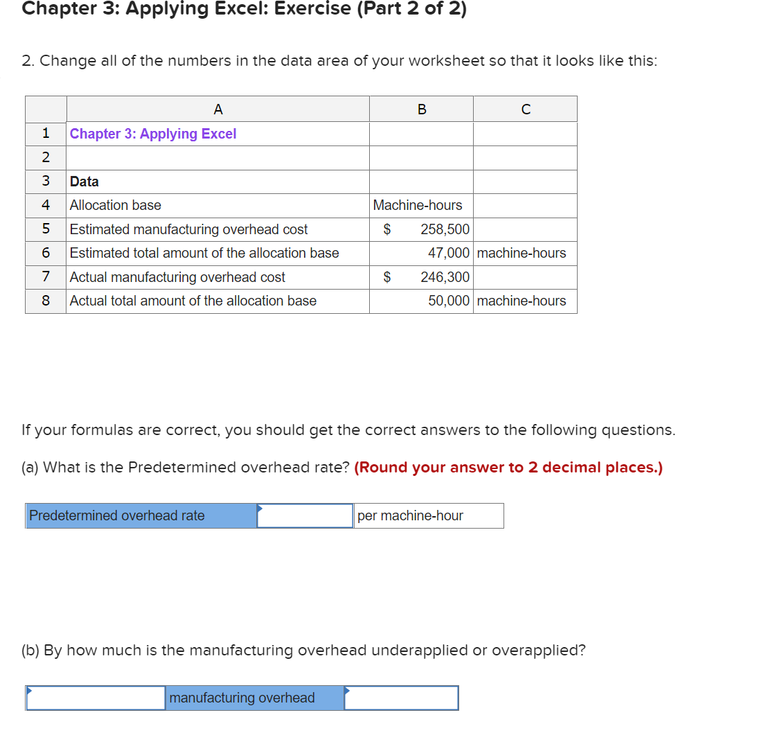  Chapter 3: Applying Excel: Exercise (Part 2 of 2) 2. Change