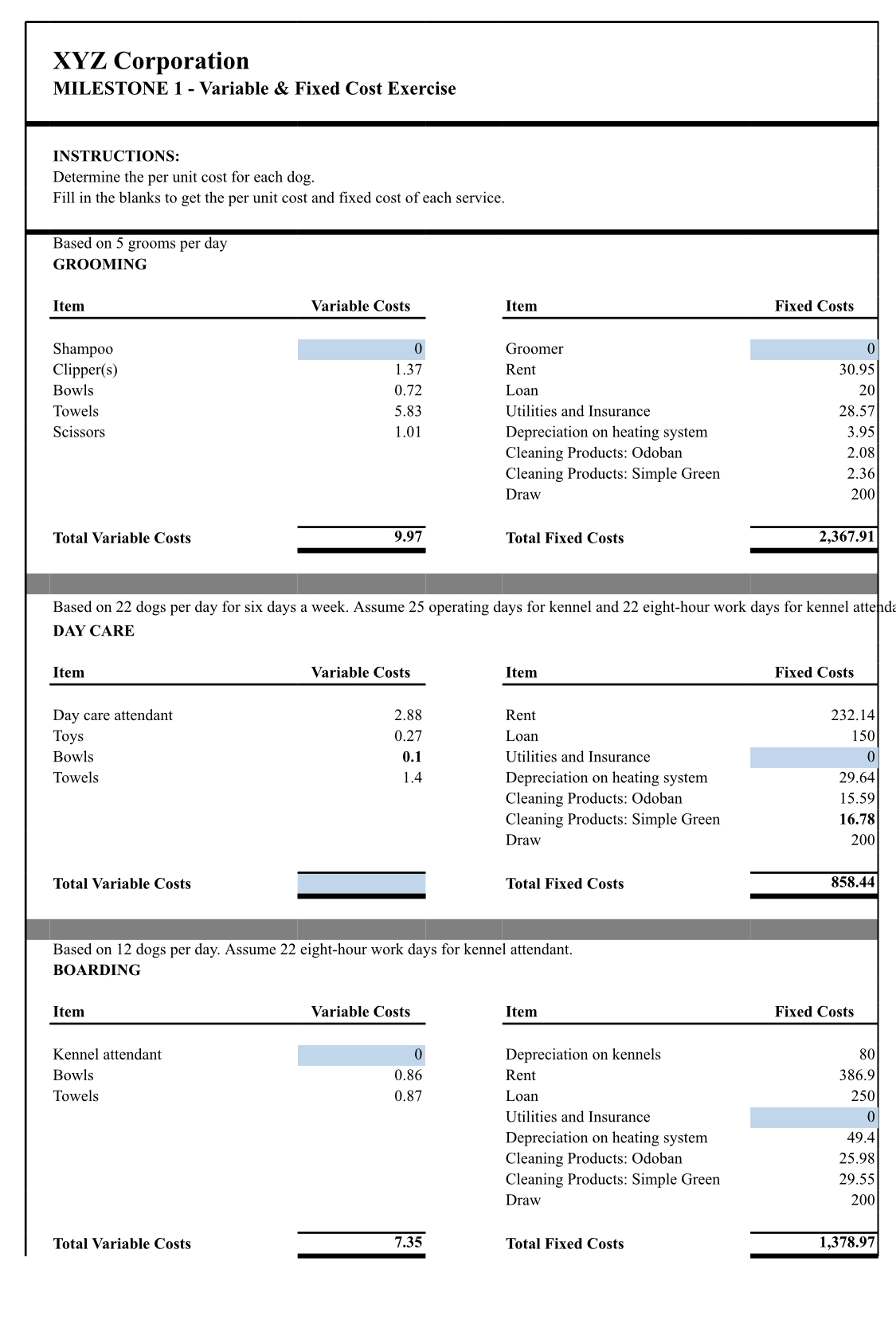 & COST INFORMATION: For simplicity, base all calculations using 30 days in