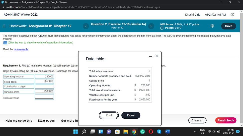 mathxl.com/Student/PlayerHomework.aspx?homeworkld=615790402&questionld =1&flushed=false&cld=6790074&centerwin=yes ADMN 3107. Winter 2022 Khushi Virja 01/21/22 1:01 PM Homework: