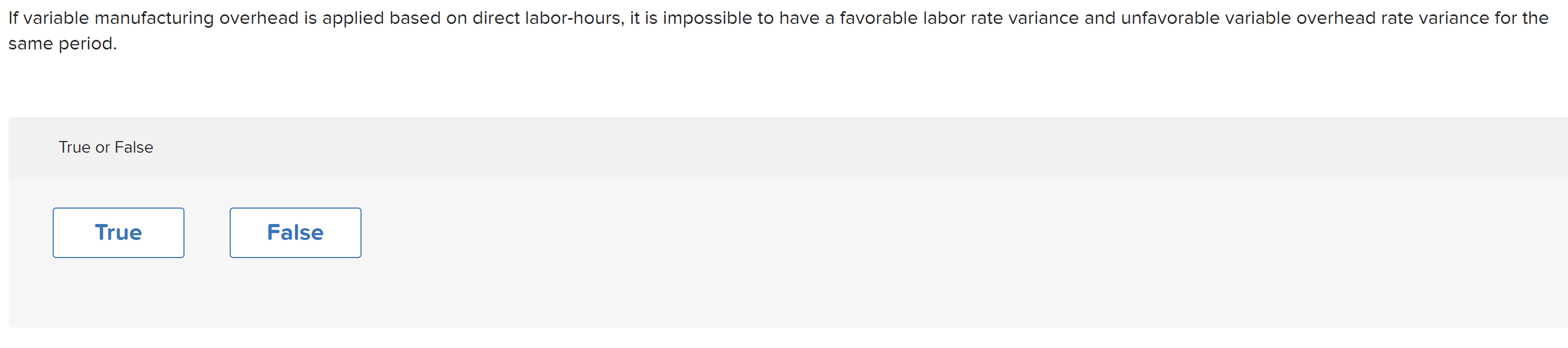  lf variable manufacturing overhead is applied based on direct labor-hours, it