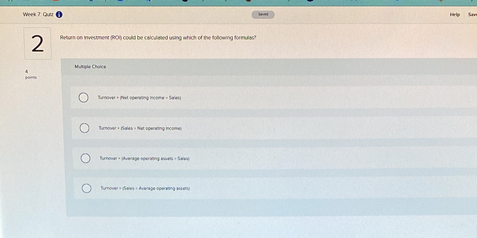 Week 7: Quiz i Saved Help Sav 2 Return on Investment