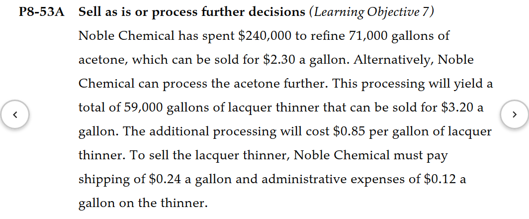 I do not know how to solve it. P8-53A Sell as is