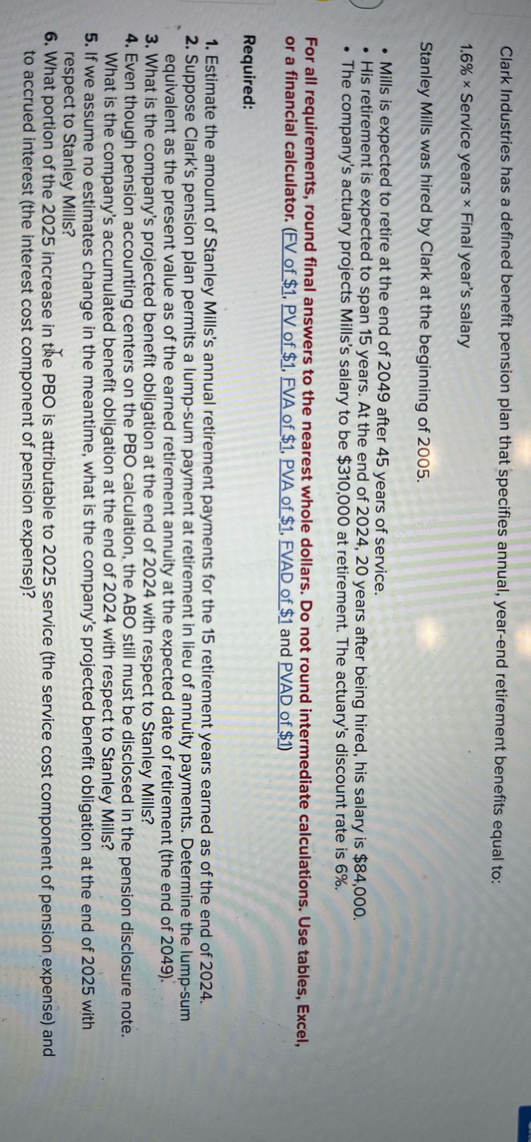 Clark Industries has a defined benefit pension plan that specifies annual,