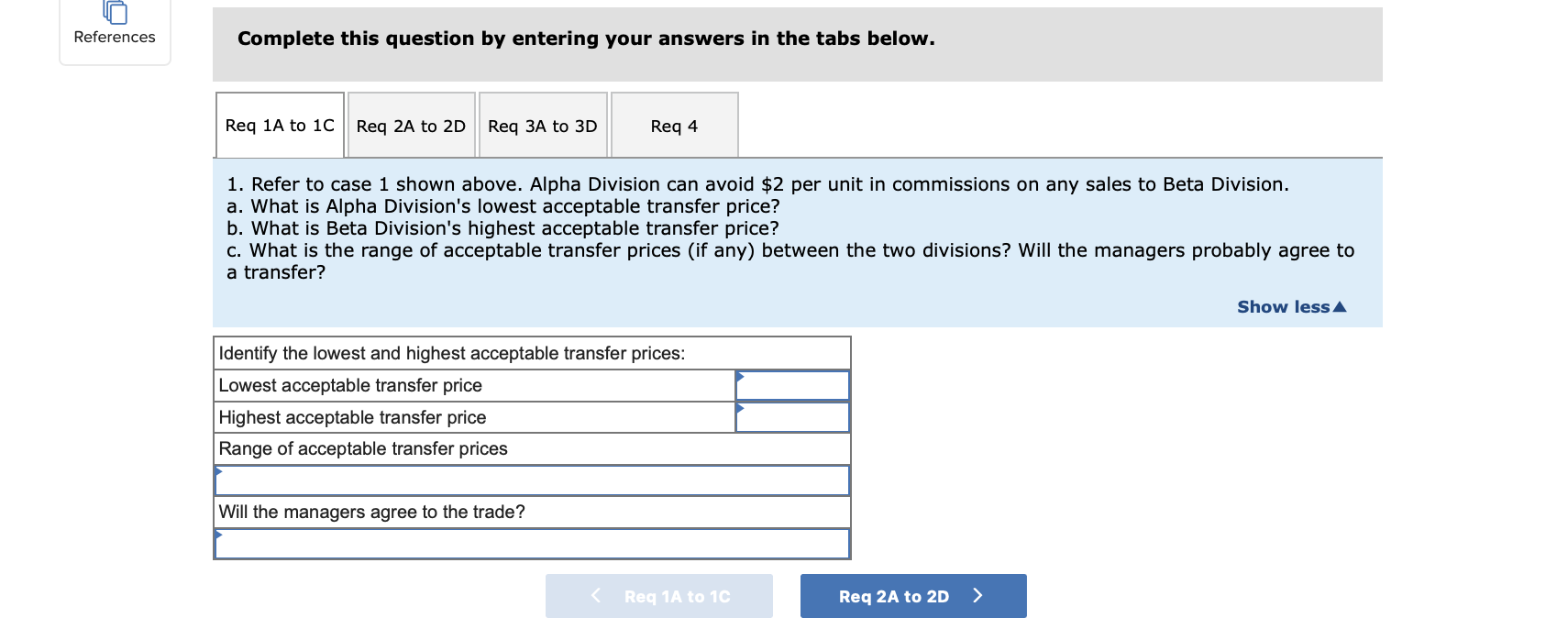 divisions within the same company. The managers of both divisions are evaluated