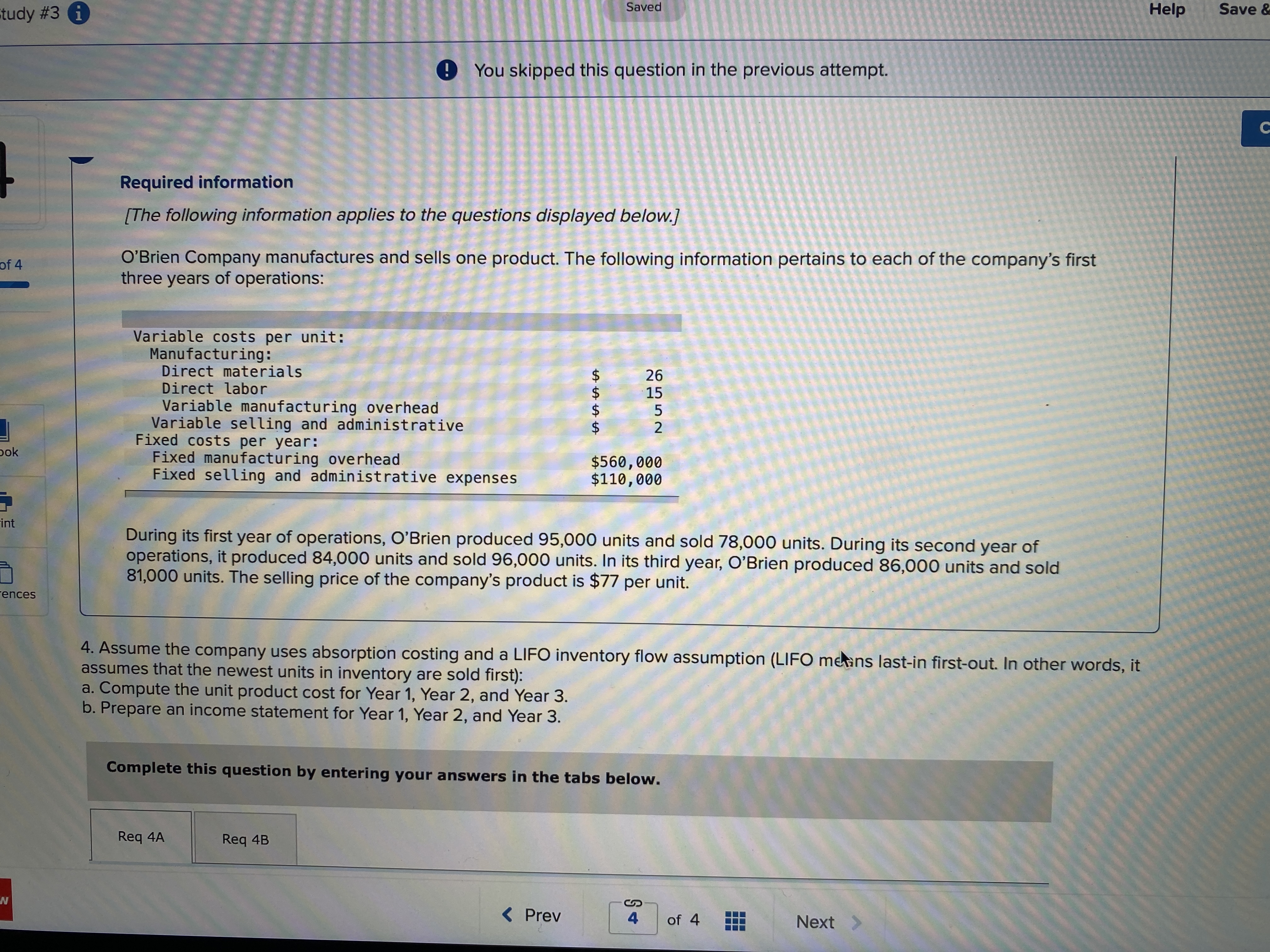  Saved Help Save & tudy #3 i You skipped this question